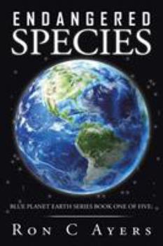 Paperback Endangered Species: Blue Planet Earth Series Book One of Five: Book