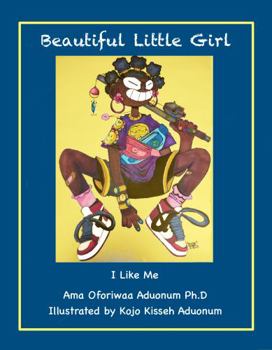 Beautiful Little Girl: I Like Me
