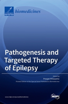 Hardcover Pathogenesis and Targeted Therapy of Epilepsy Book