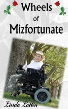 Paperback Wheels of Mizfortunate Book