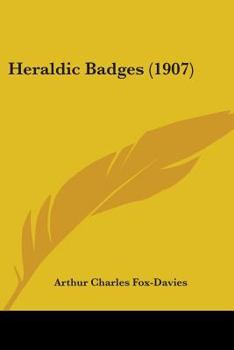 Paperback Heraldic Badges (1907) Book