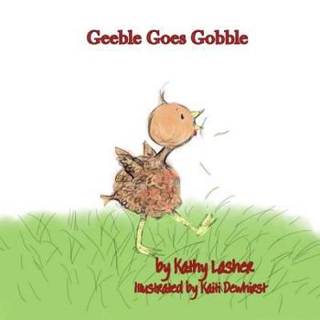 Paperback Geeble Goes Gobble Book