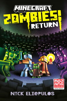 Hardcover Minecraft: Zombies Return!: An Official Minecraft Novel Book