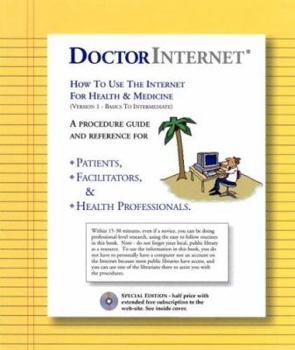 Paperback DoctorInternet: How to Use the Internet for Health and Medicine Book