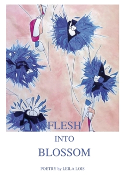 Paperback Flesh into Blossom Book