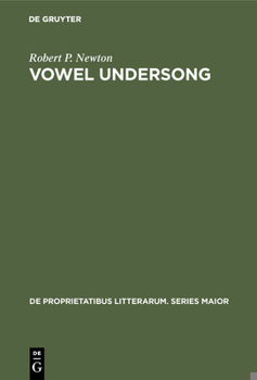 Vowel undersong: Studies of vocalic timbre and chroneme patterning in German lyric poetry (De proprietatibus litterarum)