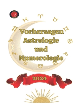 Paperback Vorhersagen Astrologie und Numerologie [German] Book