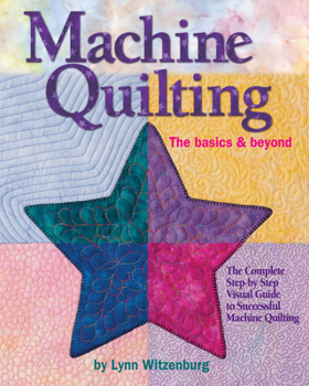 Spiral-bound Machine Quilting: The Basics & Beyond Book