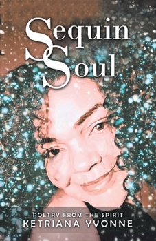 Paperback Sequin Soul: Poetry from the Spirit Book