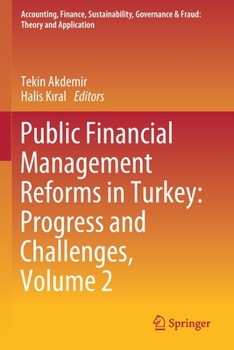 Paperback Public Financial Management Reforms in Turkey: Progress and Challenges, Volume 2 Book
