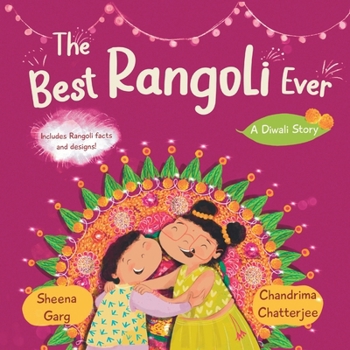 Paperback The Best Rangoli Ever: A Diwali Story Book