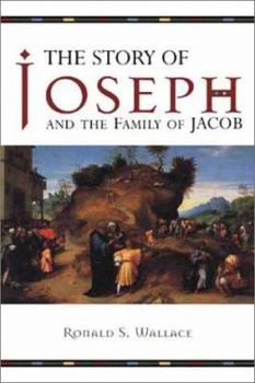 Paperback The Story of Joseph and the Family of Jacob Book