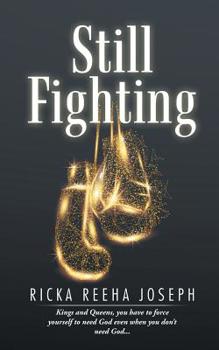 Paperback Still Fighting Book