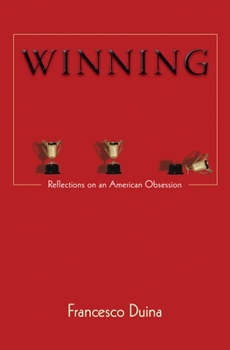 Hardcover Winning: Reflections on an American Obsession Book