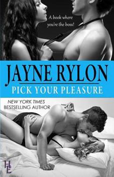 Pick Your Pleasure - Book #1 of the Pick Your Pleasure 