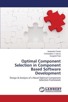 Paperback Optimal Component Selection in Component Based Software Development Book