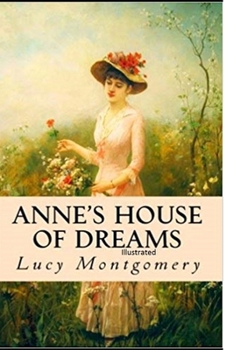 Anne's House of Dreams Illustrated