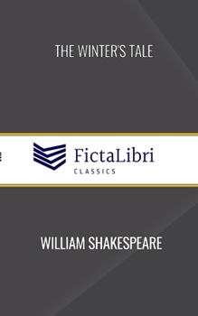 Paperback The Winter's Tale (FictaLibri Classics) Book