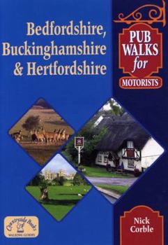 Paperback Pub Walks for Motorists: Bedfordshire, Buckinghamshire and Hertfordshire Book