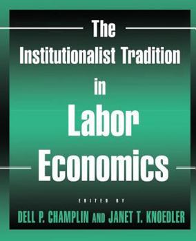 Paperback The Institutionalist Tradition in Labor Economics Book