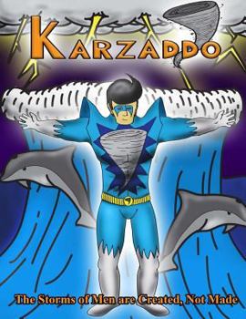 Paperback Karzaddo: KARZADDO-The Human TORNADO Book