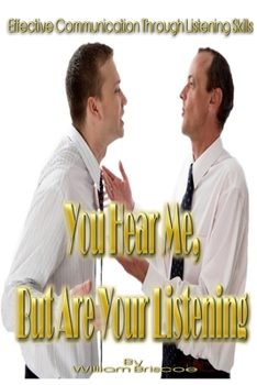 Paperback You Hear Me, But Are You Listening Book
