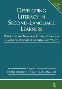 Paperback Developing Literacy in Second-Language Learners: Report of the National Literacy Panel on Language-Minority Children and Youth [With CDROM] Book