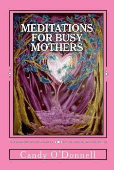 Paperback Meditations for Busy Mothers Book