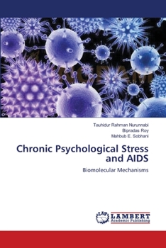 Paperback Chronic Psychological Stress and AIDS Book