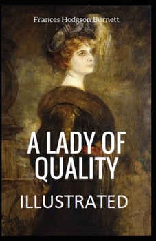 Paperback A Lady of Quality Illustrated Book