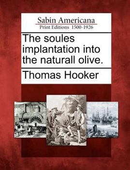 Paperback The Soules Implantation Into the Naturall Olive. Book