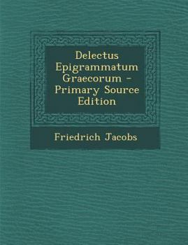 Paperback Delectus Epigrammatum Graecorum [Latin] Book