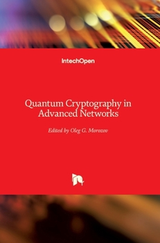 Hardcover Quantum Cryptography in Advanced Networks Book