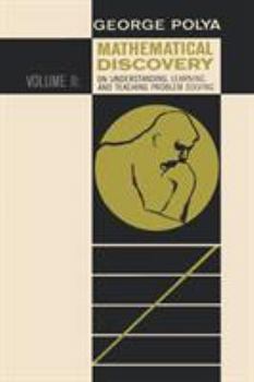 Paperback Mathematical Discovery on Understanding, Learning, and Teaching Problem Solving, Volume II Book
