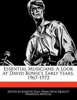 Paperback Essential Musicians: A Look at David Bowie's Early Years, 1967-1972 Book