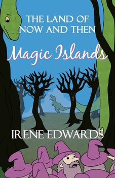 Paperback Magic Islands: The Land of Now and Then Book