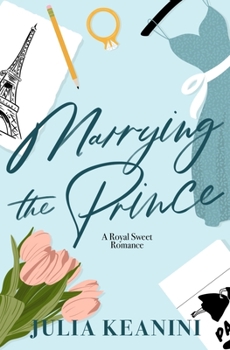 Paperback Marrying the Prince: A Royal Sweet Romance Book