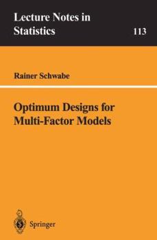 Paperback Optimum Designs for Multi-Factor Models Book