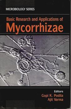 Hardcover Basic Research and Applications of Mycorrhizae Book