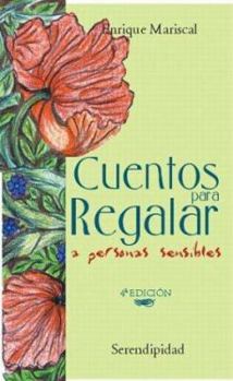 Paperback Cuentos Para Regalar a Personas Sensibles (Spanish Edition) [Spanish] Book