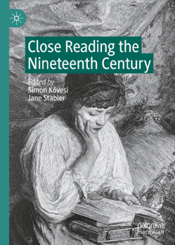 Close Reading the Nineteenth Century