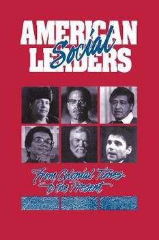 Hardcover American Social Leaders: From Colonial Times to the Present Book