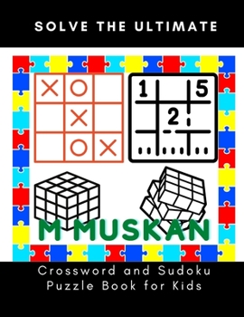 Paperback Solve The Ultimate Crossword and Sudoku Puzzle Book for Kids Book