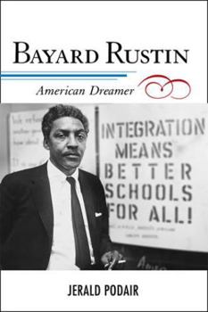 Hardcover Bayard Rustin: American Dreamer Book