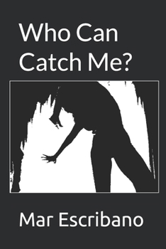 Paperback Who Can Catch Me? Book