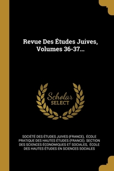 Paperback Revue Des ?tudes Juives, Volumes 36-37... [French] Book