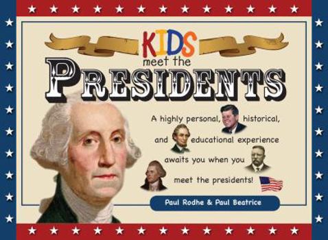 Paperback Kids Meet the Presidents Book