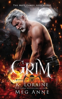 Grim: The Mate Games (Apocalypse) - Book #4 of the Apocalypse