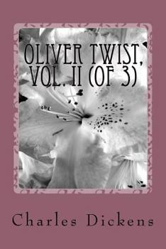 Paperback Oliver Twist, Vol. II (of 3) Book