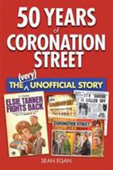 Paperback 50 Years of Coronation Street: The (Very) Unofficial Story Book